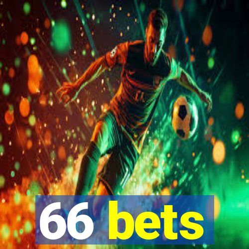 66 bets